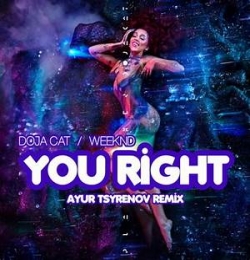 You Right - Doja Cat, The Weeknd