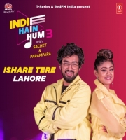 Ishare Tere Lahore - Sachet Parampara