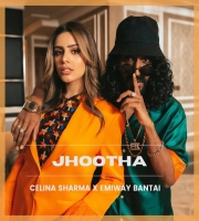 Jhootha - Celina Sharma , Emiway Bantai