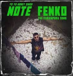 Note Fenko - Yo Yo Honey Singh