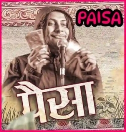 Paisa - Kushal Pokhrel - Paisa ma sanga yeah