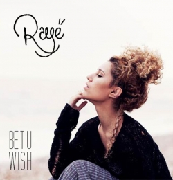 Raye - Bet U Wish