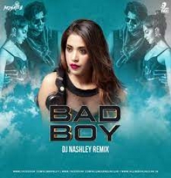 Bad Boy (Remix) - DJ Nashley
