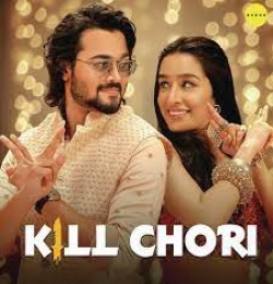 Kill Chori - Ash King, Nikhita Gandhi