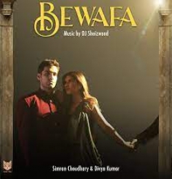 Bewafa - Simran Choudhary, Divya Kumar