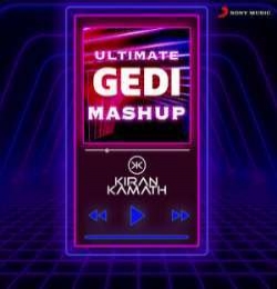 Ultimate Gedi Mashup - DJ Kiran Kamath - Badshah